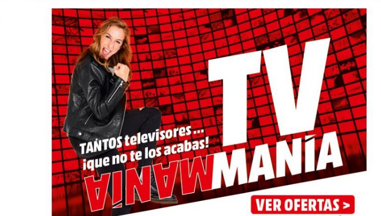 TV Mania y Electro Mania Mediamarkt 2019: ¡Tantas Televisiones que no te las acabas!