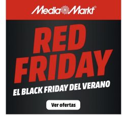 CHOLLO Red Friday Mediamarkt con precios espectaculares