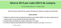 PROMOCIÓN AMAZON! Ahorra 50€ por cada 250€ de compra en productos seleccionados
