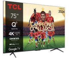 BAJADA DE PRECIO! TCL QLED Pro 75″ UHD 4K Google TV a 499€